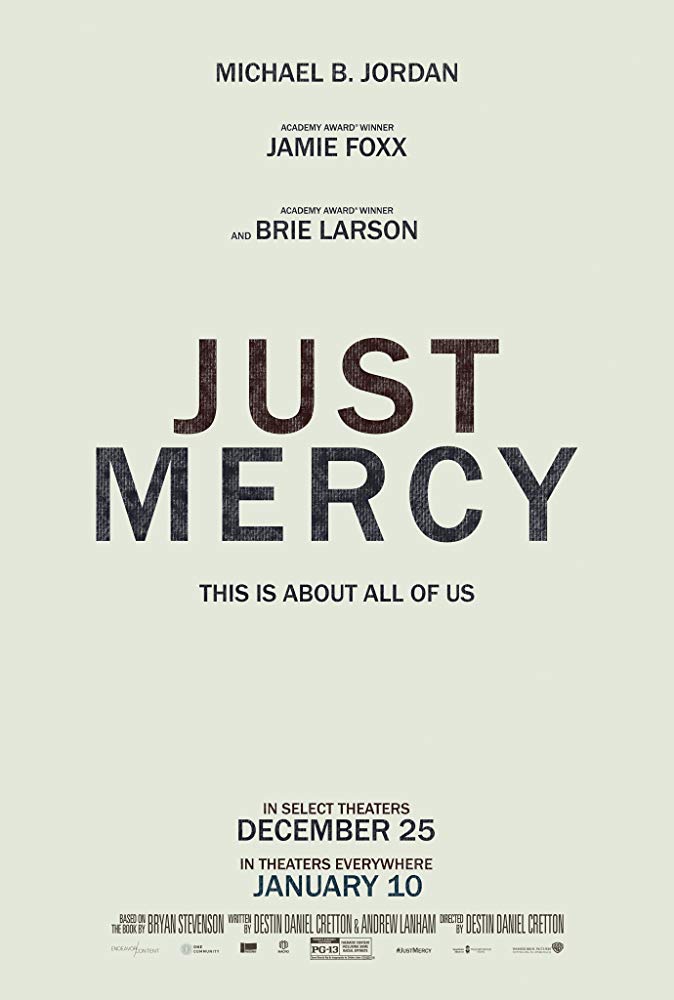 Poster for Just Mercy, featuring the title and the tagline: 'This is about all of us.'